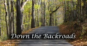 Down the Backroads | Looking Through the Eyes of My Heart"